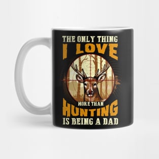Hunting Dad Funny Hunter Humor Sayings Mug